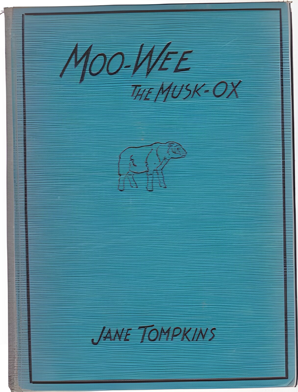 Moo-Wee the Musk-Oxby: Tompkins, Jane 