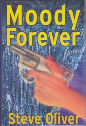 Moody Foreverby: Oliver, Steve