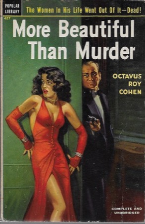 More Beautiful than Murderby: Cohen, Octavus Roy