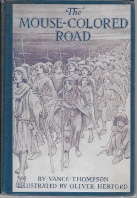 Mouse-Colored Road, Theby: Thompson, Vance and Oliver Herford
