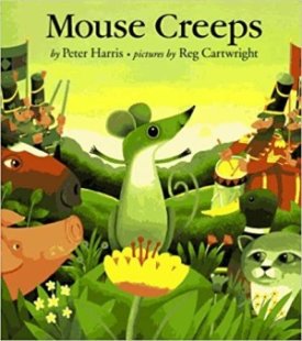 Mouse Creepsby: Harris, Peter and Reg Cartwright