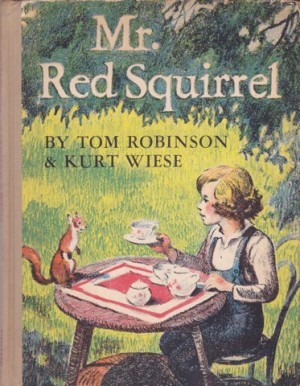 Mr. Red Squirrelby: Tom Robinson/Kurt Wiese