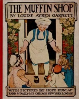 Muffin Shop, Theby: Garnett/Hope Dunlap, Louise Ayres