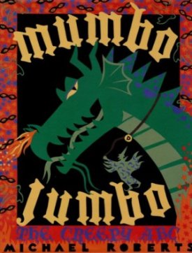 Mumbo Jumbo: The Creepy ABCby: Roberts, Michael