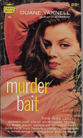 Murder Baitby: Yarnell, Duane