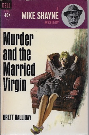 Murder and the Married Virgin: A Mike Shayne Mysteryby: Halliday, Brett
