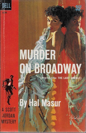 Murder on Broadway (The Last Gamble)by: Masur, Hal