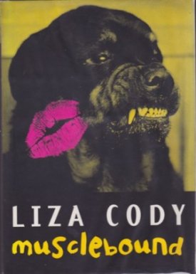 Musclebound (SIGNED COPY)by: Cody, Lisa