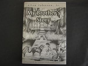 My Brother's Storyby: Allen Johnson, Jr.