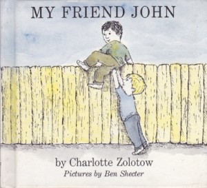 My Friend Johnby: Charlotte/Ben Shecter, Zolotow