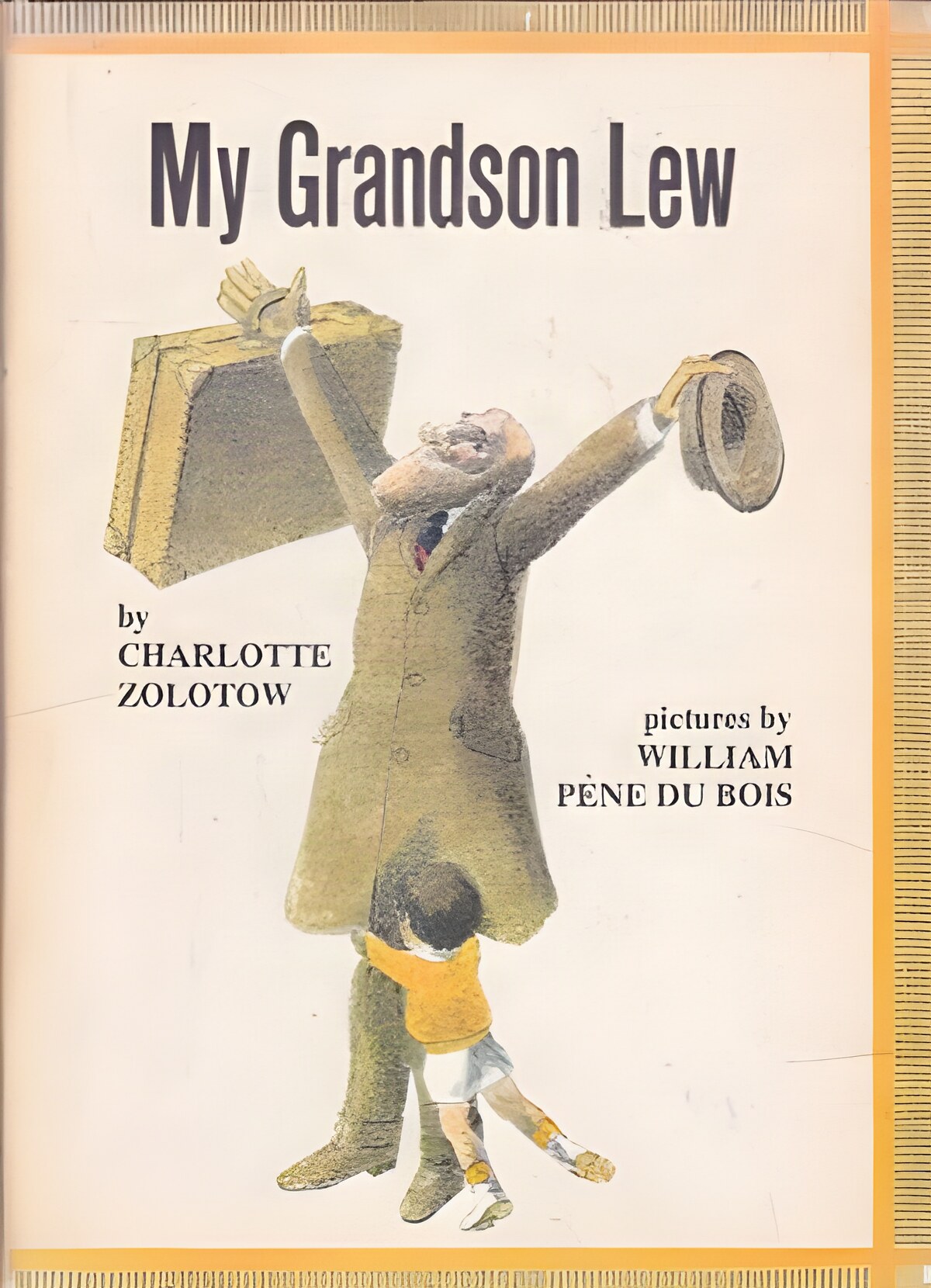 My Grandson Lew by: Charlotte Zolotow/ William Pene Du Bois (Illustrator) 