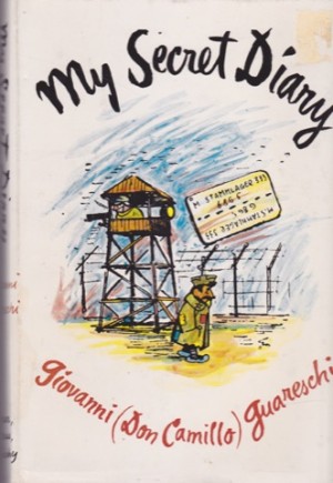 My Secret Diary 1943-1945 by: Guareschi, Giovanni