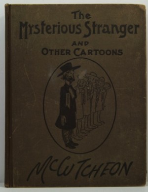 Mysterious Stranger and Other Cartoons, Theby: McCutcheon, John T.