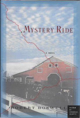 Mystery Ride (SIGNED COPY)by: Boswell, Robert
