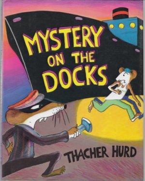 Mystery on the Docks (SIGNED COPY)by: Hurd, Thacher