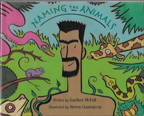 Naming the Animalsby: McFall, Gardner and Steven Guarnaccia