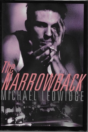 Narrowback, The (SIGNED COPY)by: Ledwidge, Michael S.