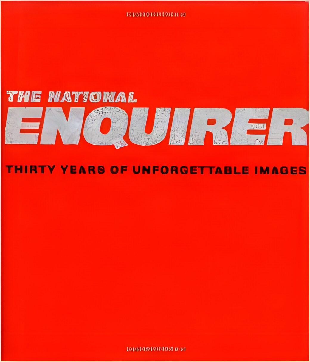 National Enquirer, The: Thirty Years of Unforgettable Imagesby: Enquirer, Editors of National