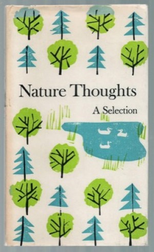 Nature Thoughts: A Selectionby: Louise Bachelder / Eric Carle (Illustrator)