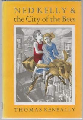 Ned Kelly & the City of the Beesby: Keneally, Thomas