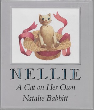 Nellie/ A Cat On Her Ownby: Babbitt, Natalie