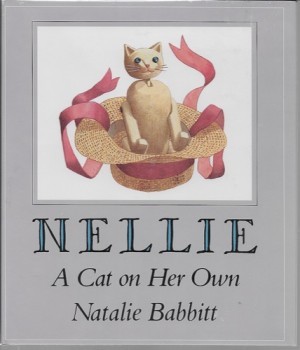 Nellie/ A Cat On Her Ownby: Babbitt, Natalie