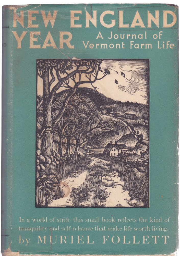 New England Year: A Journal of Vermont Farm Lifeby: Follett, Muriel