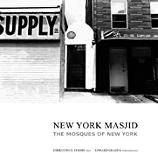 New York Masjid / Mosques Of New Yorkby: Jerrilynn Denise Dodds and Edward Grazda