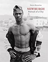 Newburgh: Portrait of a Cityby: Kasterine, Dmitri