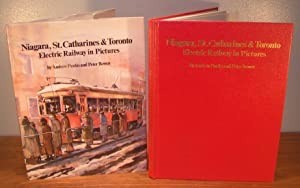 Niagara, St. Catharines & Toronto Electric Railway in Pictures by: Panko, Andrew & Peter Bowen