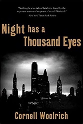 Night Has a Thousand Eyesby: Woolrich, Cornell