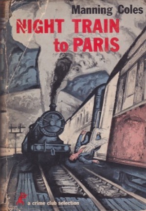 Night Train to Parisby: Manning Coles