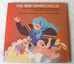 Nine Crying Dolls, Theby: Pellowski/Charles Mikolaycak, Anne