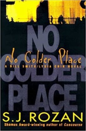 No Colder Place (SIGNED COPY)by: Rozan, S. J.