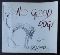 No Good Dogs by: Steadman, Ralph