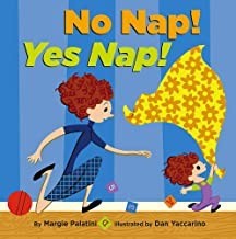 No Nap! Yes Nap! (SIGNED COPY)by: Palatini, Margie and Da Yaccarino