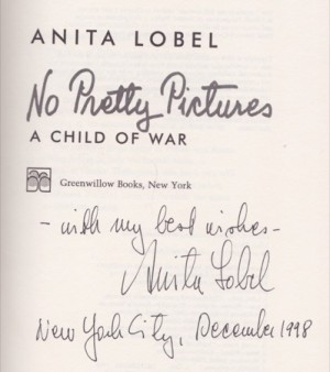 No Pretty Pictures: A Child of War (SIGNED COPY)by: Lobel, Anita