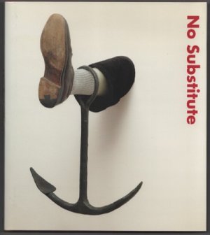 No Substitute by: Emily Wei Rales / Jack Bankowsky 