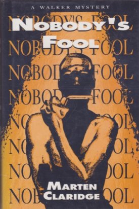Nobody's Foolby: Claridge, Marten