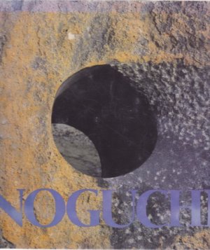 Noguchi: Seven Stones by: Isamu Noguchi 