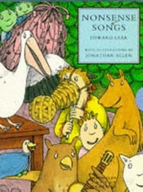 Nonsense Songs by: Lear, Edward; Allen, Jonathan