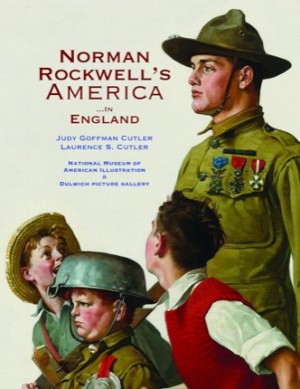 Norman Rockwell's America ... In Englandby: Judy Goffman Cutler; Laurence S. Cutler; National Museum Of American Illustration