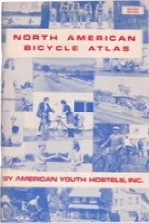 North American Bicycle Atlas (Second Edition)by: American Youth Hostels/ Warren Asa