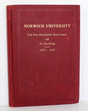 Norwich University A Record of the Celebration of the One Hundredth Anniversary of Its Founding by: Flint (Editor), K. R. B./C. V. Woodbury &amp; C. N. Barber
