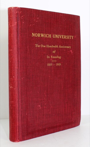 Norwich University A Record of the Celebration of the One Hundredth Anniversary of Its Founding by: Flint (Editor), K. R. B./C. V. Woodbury &amp; C. N. Barber