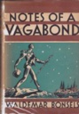 Notes of a Vagabond: Ways of Menby: Bonsels, Waldemar