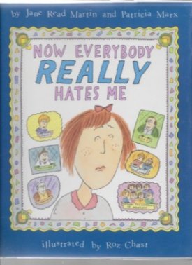 Now Everybody Really Hates Meby: Martin, Jane Read and Patricia Marx and Roz Chast