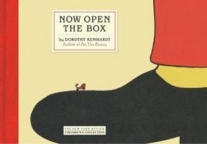 Now Open the Boxby: Dorothy Kunhardt