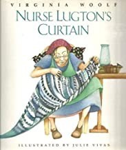 Nurse Lugton's Curtainby: Woolf/Julie Vivas, Virginia