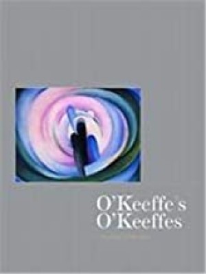 O'Keeffe's O'Keeffes - The Artists Collectionby: Lynes, Barbara Buhler